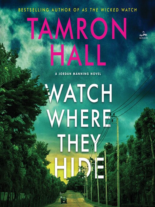 Title details for Watch Where They Hide by Tamron Hall - Available